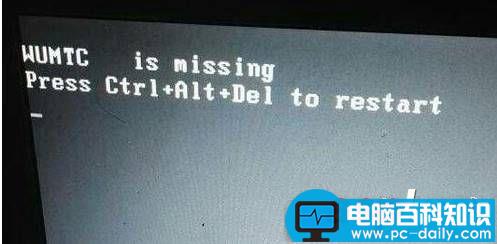 win7系统,无法开机,WUMTC,is,missing