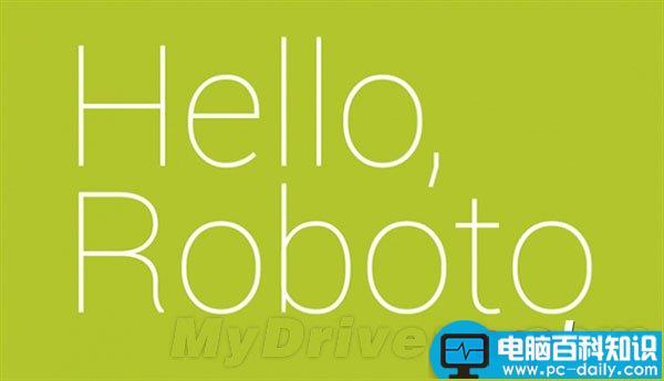 开发者福音：Google将Android默认字体Roboto完全开源了