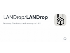 局域网传输软件（LANDrop跨平台的局域网快传工具）
